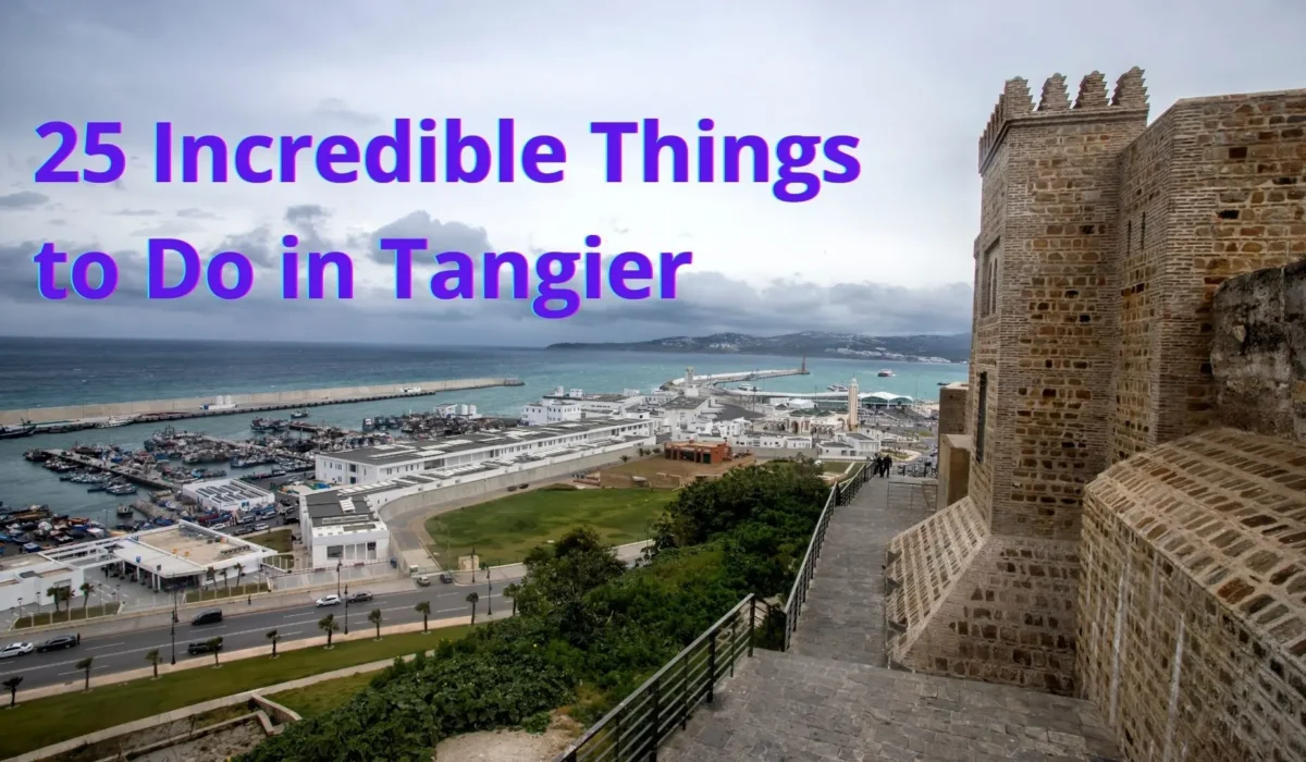 25 Incredible Things to Do in Tangier